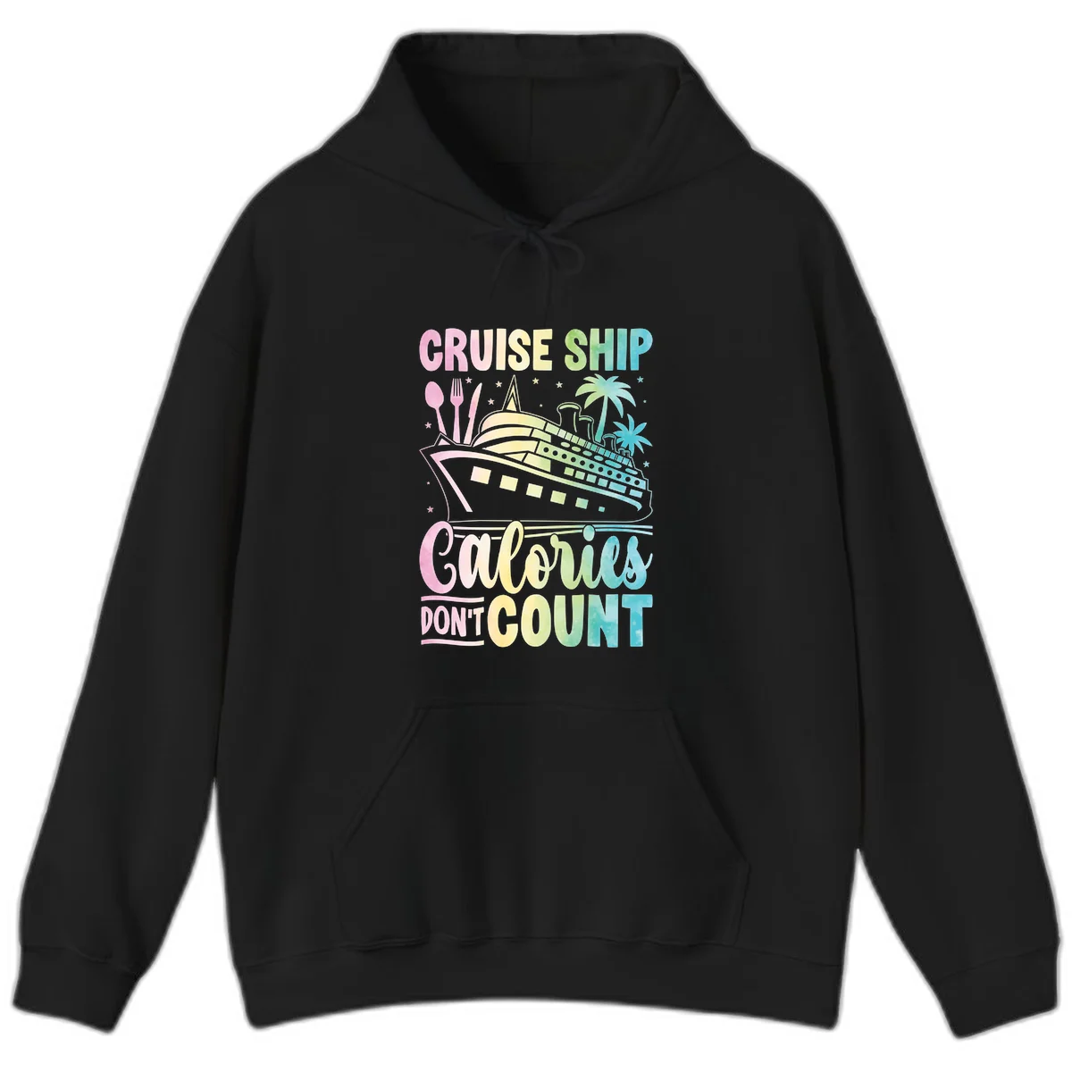 Cruise Ship Calories Don't Count Pullover Hoodie in Black
