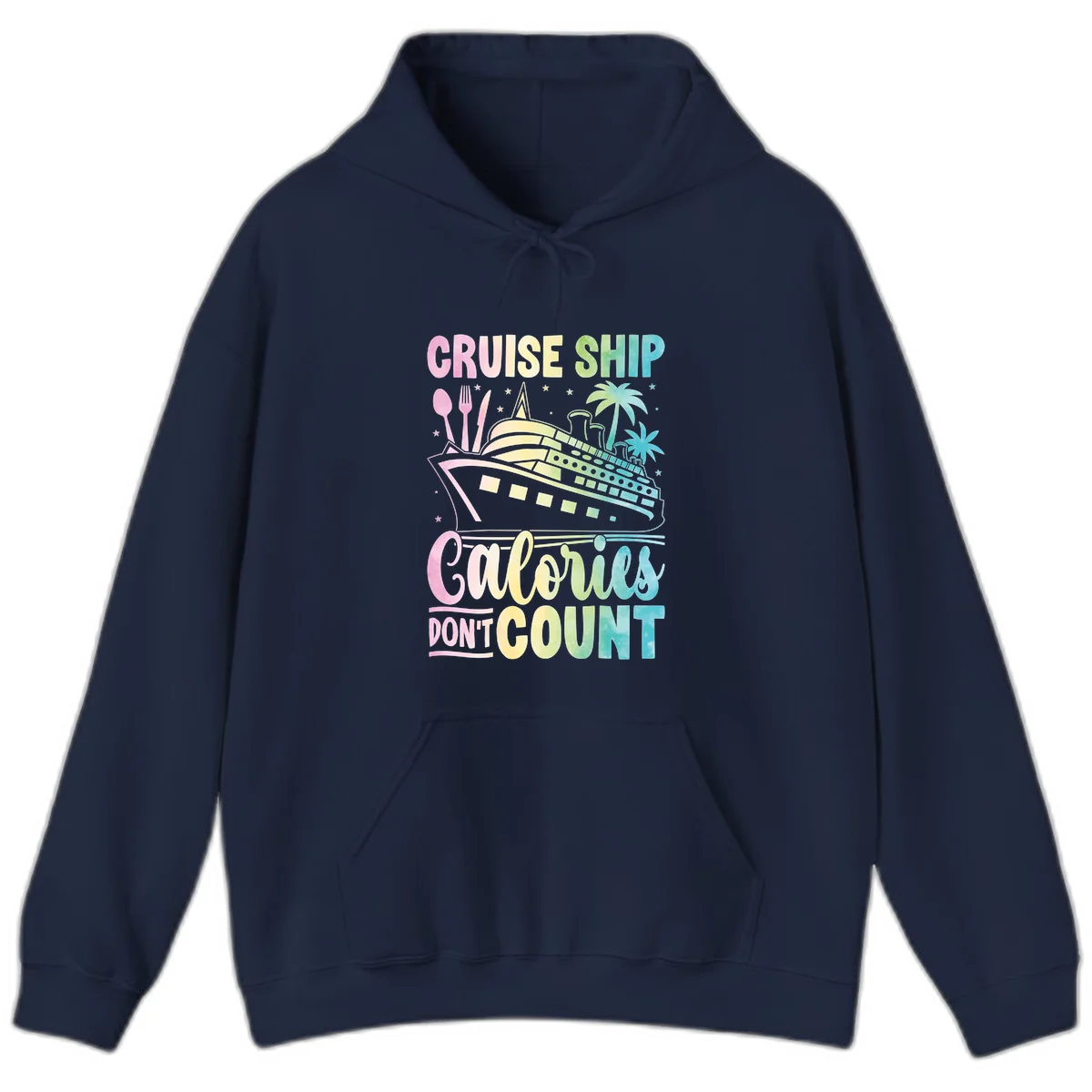 Cruise Ship Calories Don't Count Pullover Hoodie in Navy