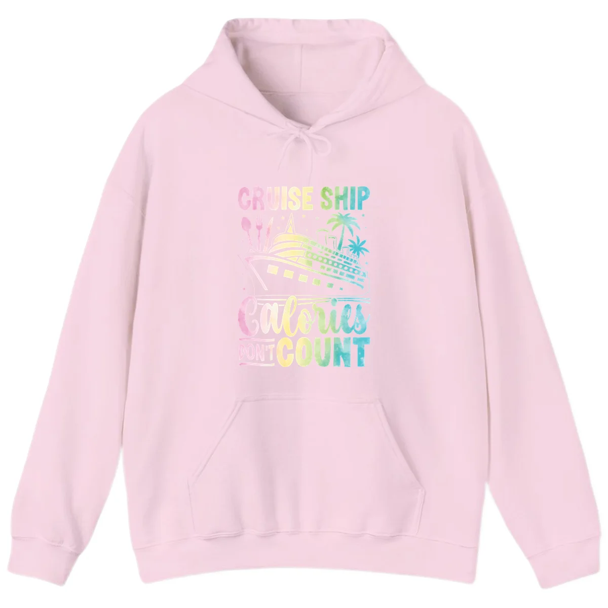 Cruise Ship Calories Don't Count Pullover Hoodie in Light Pink