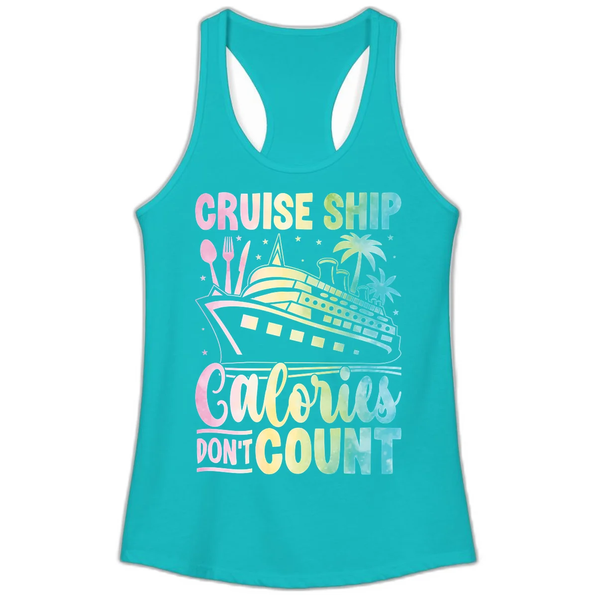 Cruise Ship Calories Don't Count Ladies Tank in Tahiti Blue