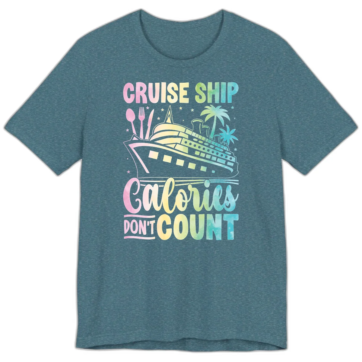Cruise Ship Calories Don't Count Premium T-Shirt in Heather Deep Teal