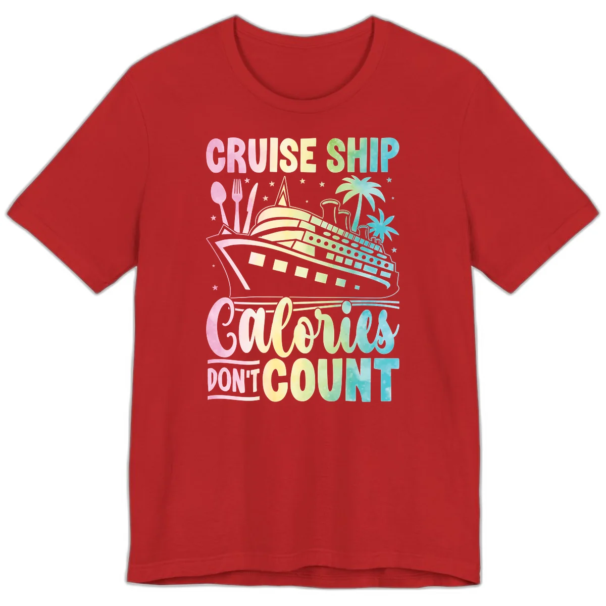Cruise Ship Calories Don't Count Premium T-Shirt in Red