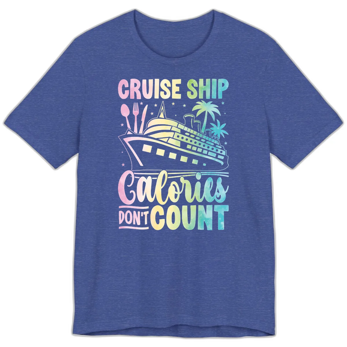 Cruise Ship Calories Don't Count Premium T-Shirt in Heather True Royal