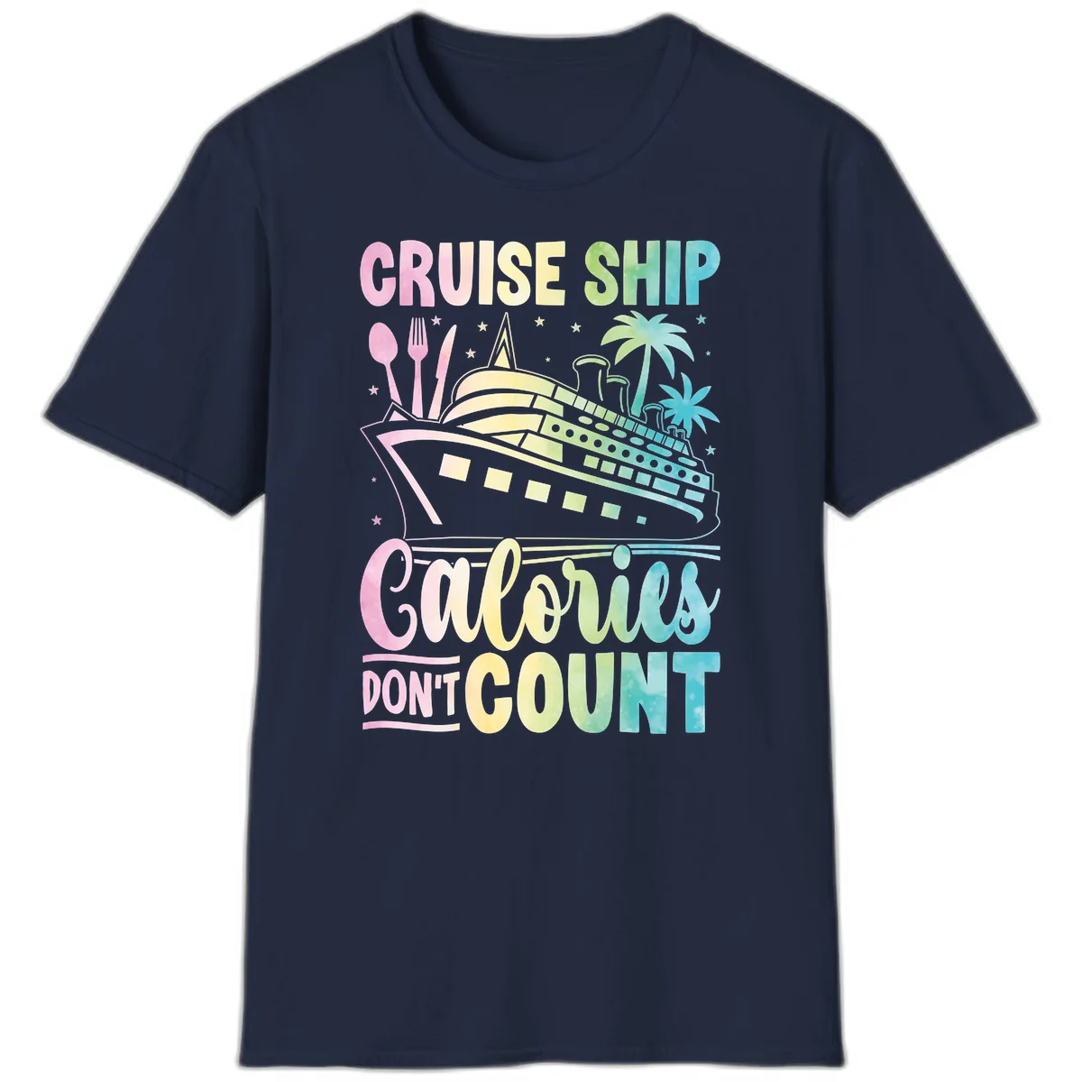 Cruise Ship Calories Don't Count T-Shirt in Navy