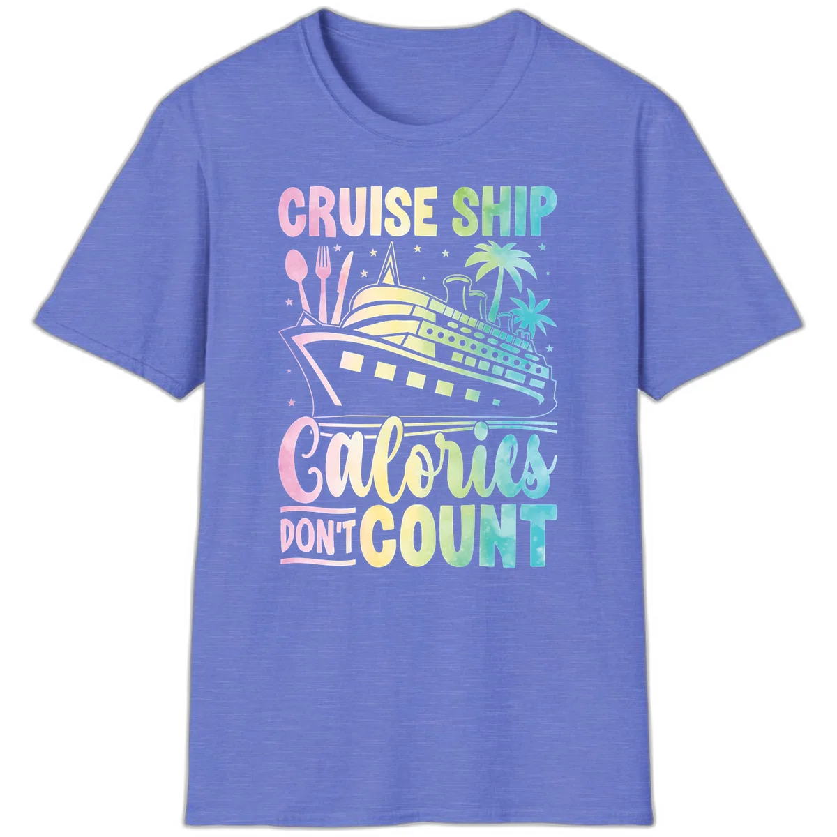 Cruise Ship Calories Don't Count T-Shirt in Heather Royal