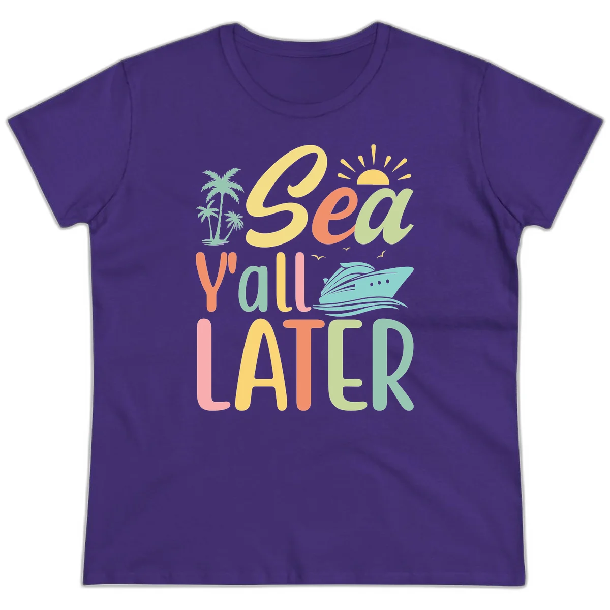 Sea Ya Later Cruise Ladies Tee in Purple