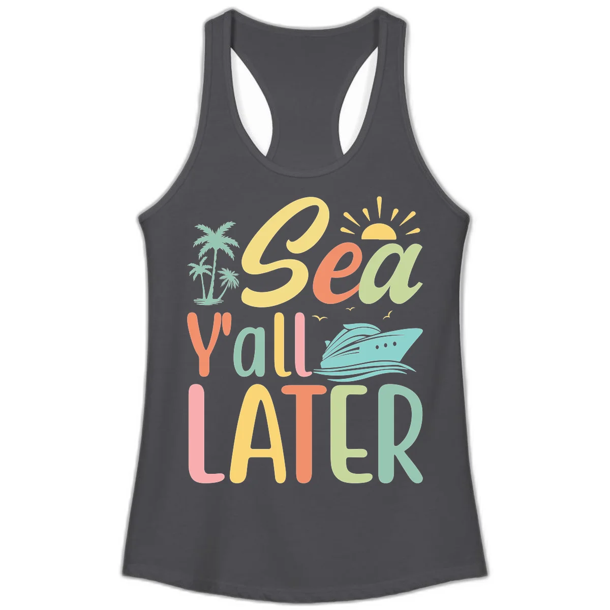 Sea Ya Later Cruise Ladies Tank Top in Solid Dark Gray
