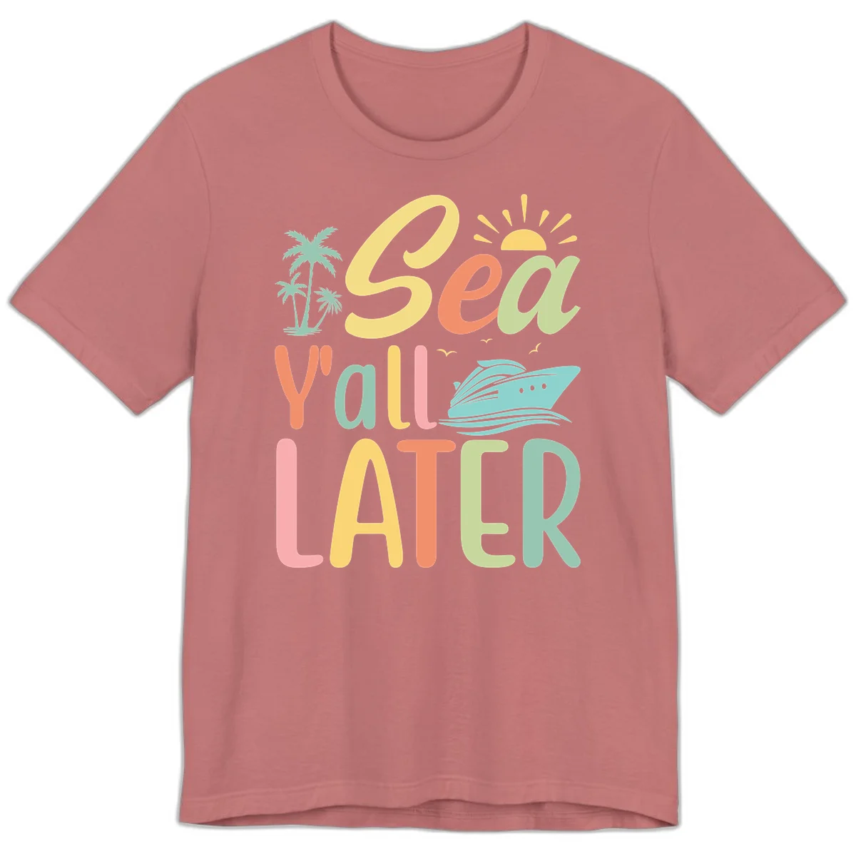 Sea Ya Later Cruise Premium T-Shirt in Mauve