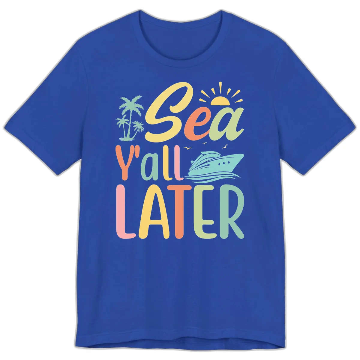 Sea Ya Later Cruise Premium T-Shirt in True Royal