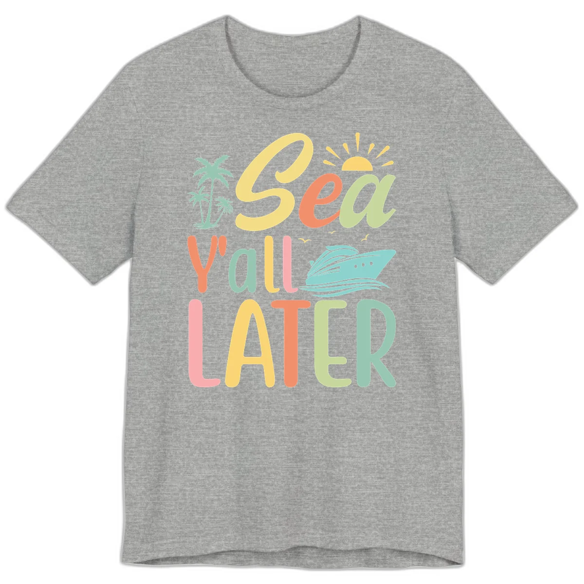 Sea Ya Later Cruise Premium T-Shirt in Athletic Heather