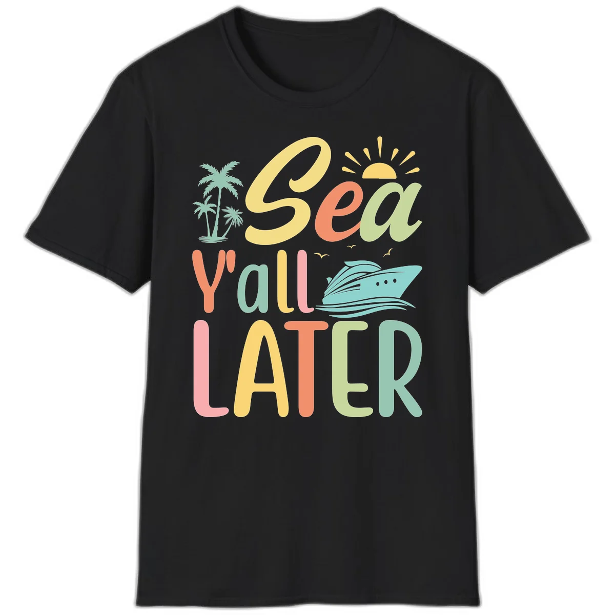 Sea Ya Later Cruise T-Shirt in Black
