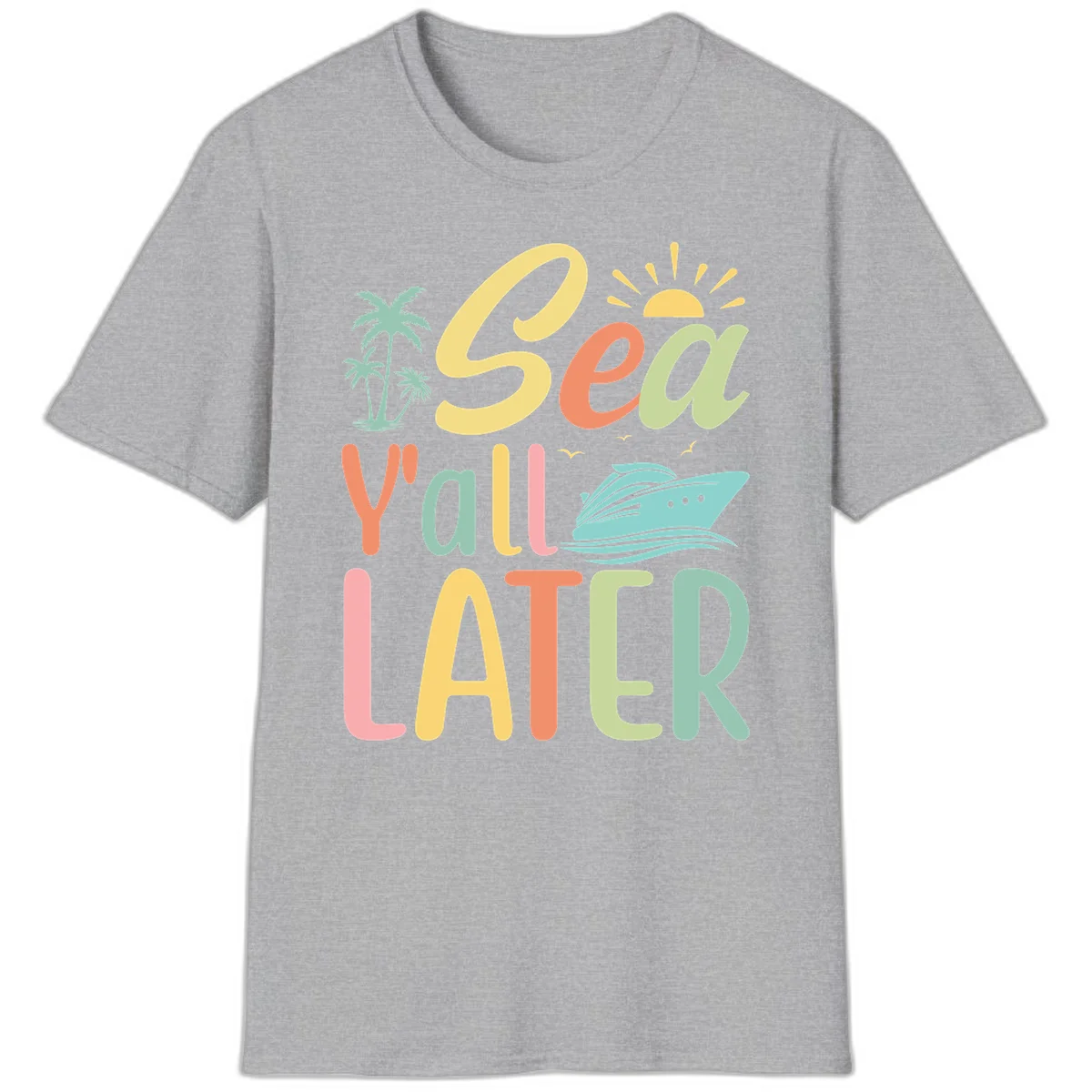 Sea Ya Later Cruise T-Shirt in Sport Grey