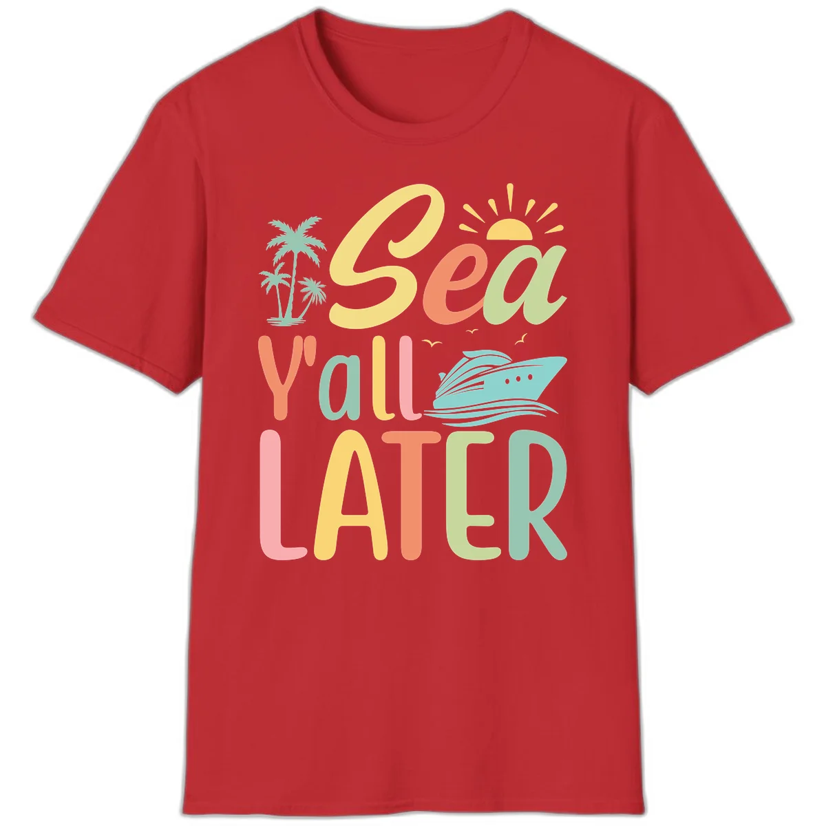 Sea Ya Later Cruise T-Shirt in Red