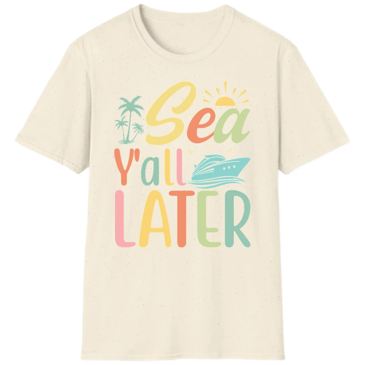 Sea Ya Later Cruise T-Shirt in Natural