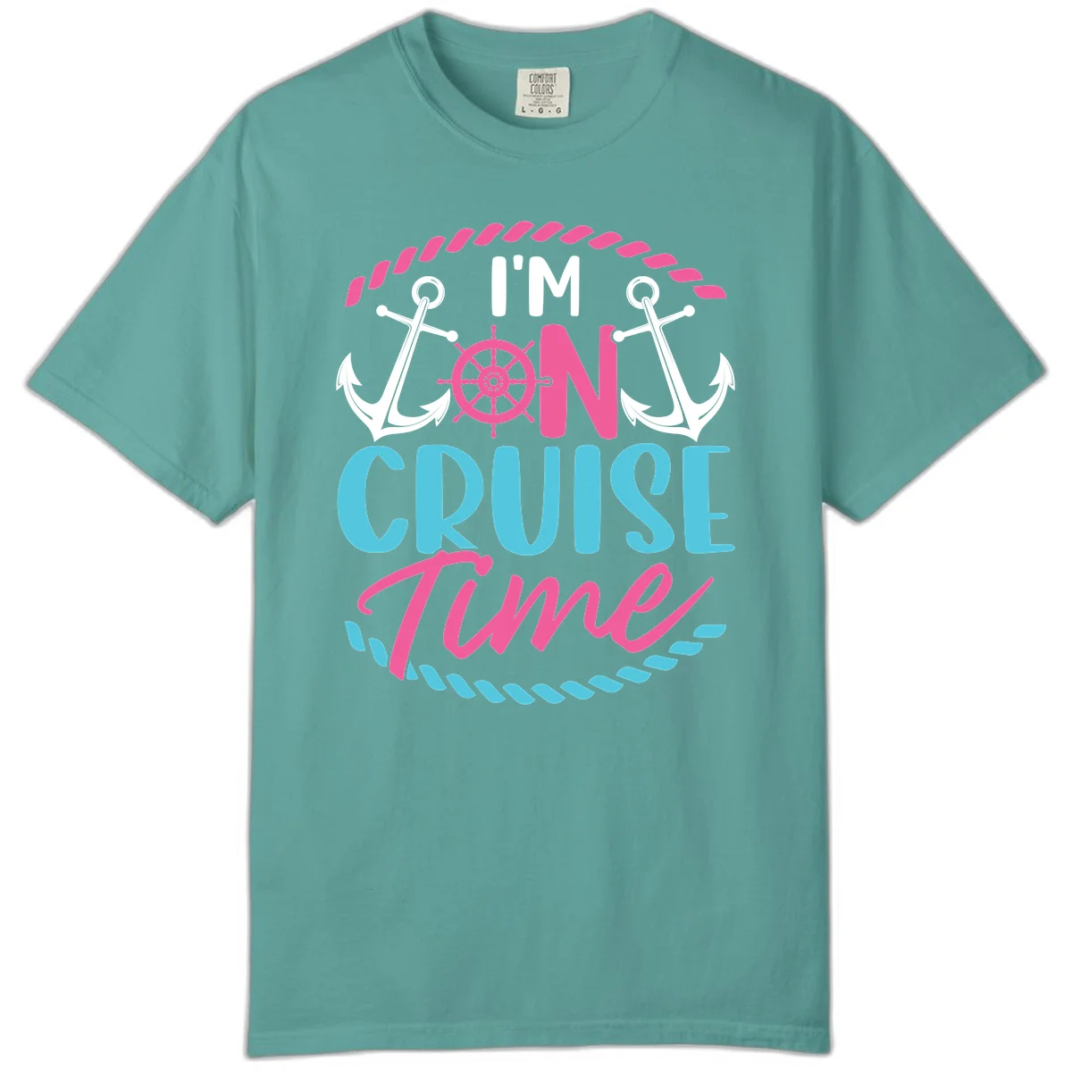 I'm On Cruise Time Comfort Color in Seafoam