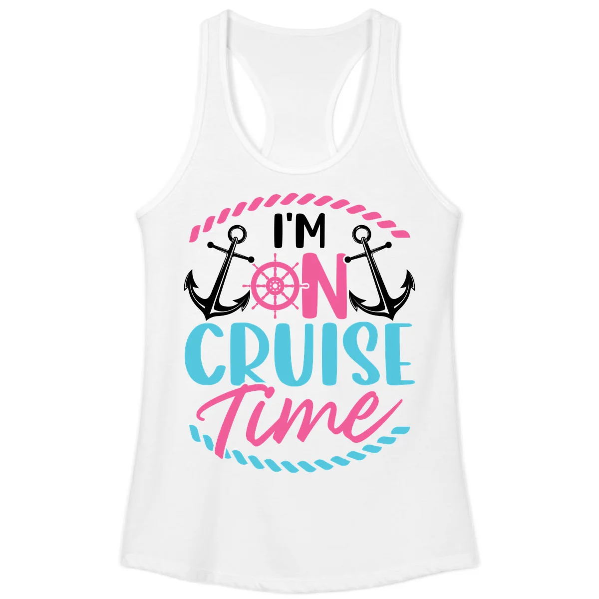 I'm On Cruise Time Ladies Tank in White