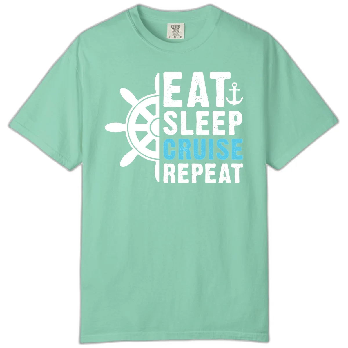 Eat Sleep Cruise Repeat Comfort Color Tee in Island Reef