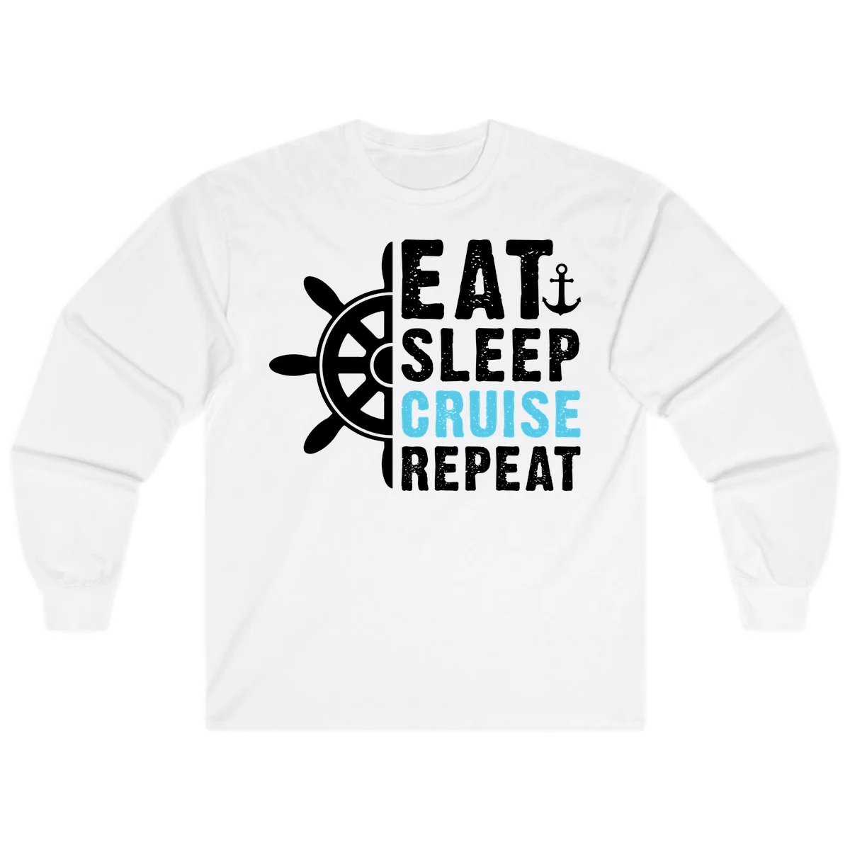 Eat Sleep Cruise Repeat Long Sleeve Shirt in White