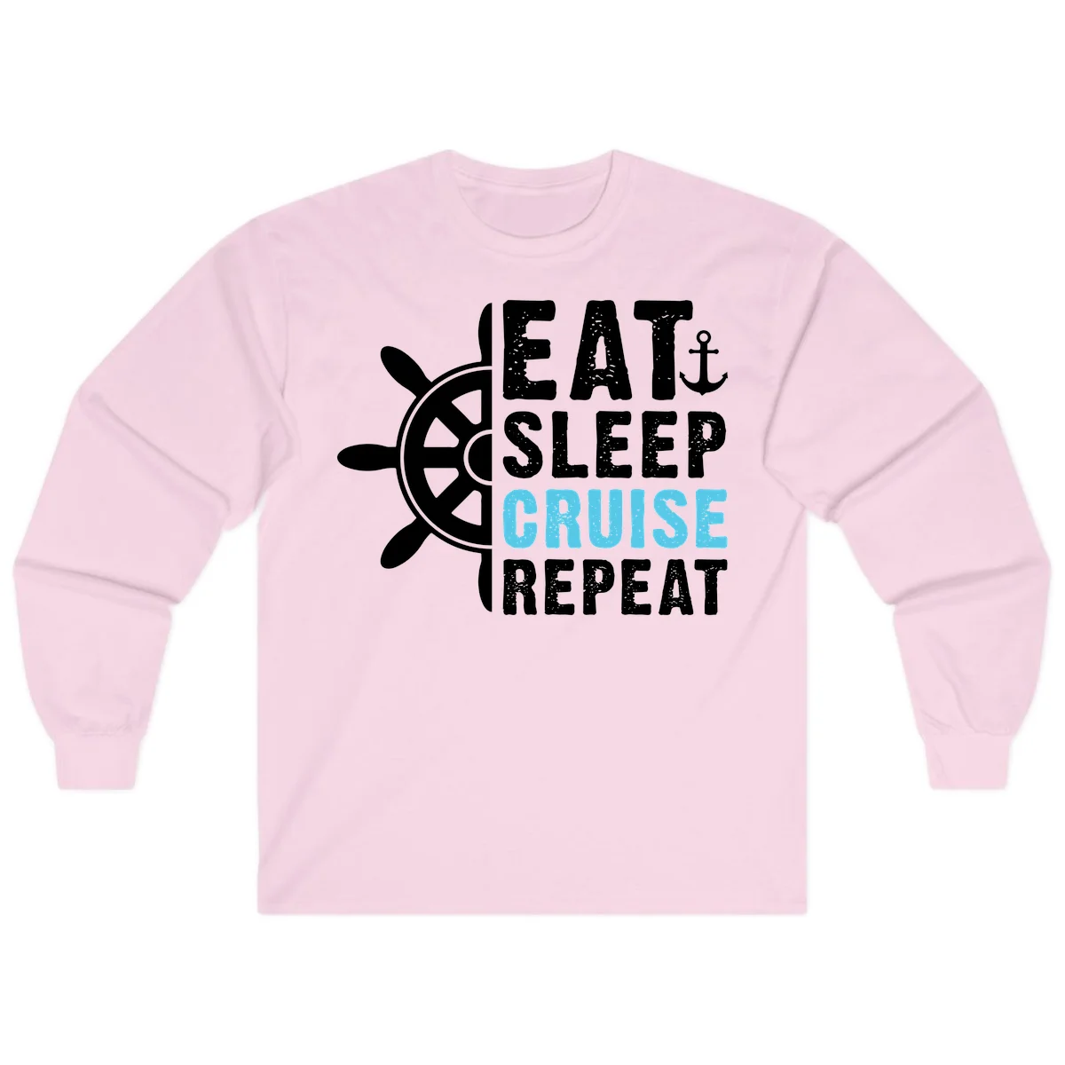 Eat Sleep Cruise Repeat Long Sleeve Shirt in Light Pink