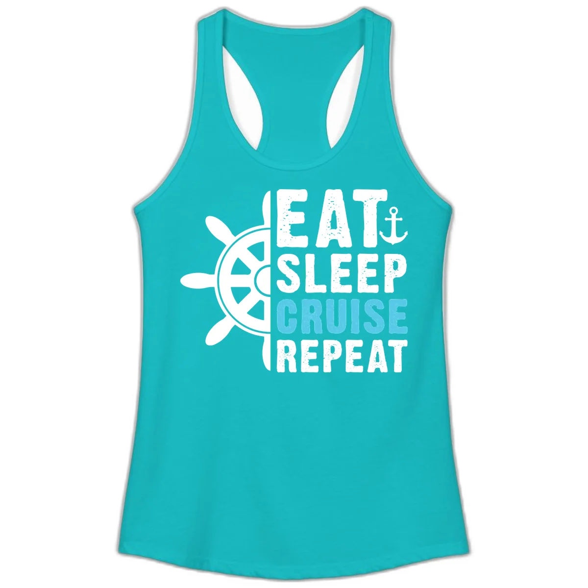 Eat Sleep Cruise Repeat Ladies Tank in Tahiti Blue