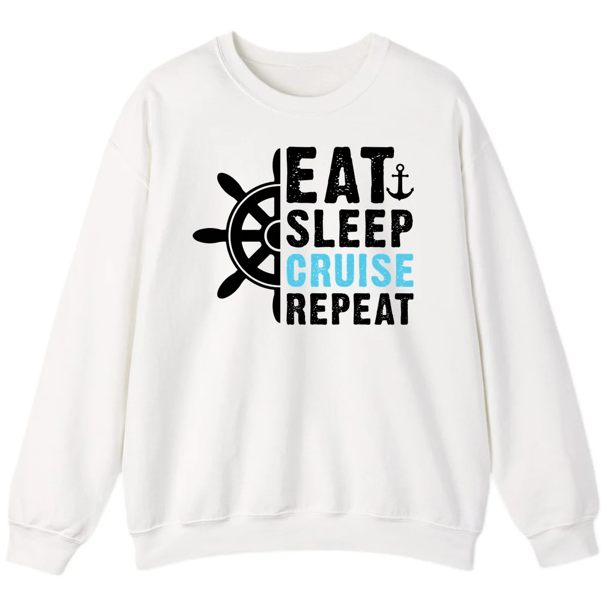 Eat Sleep Cruise Repeat Sweatshirt in White