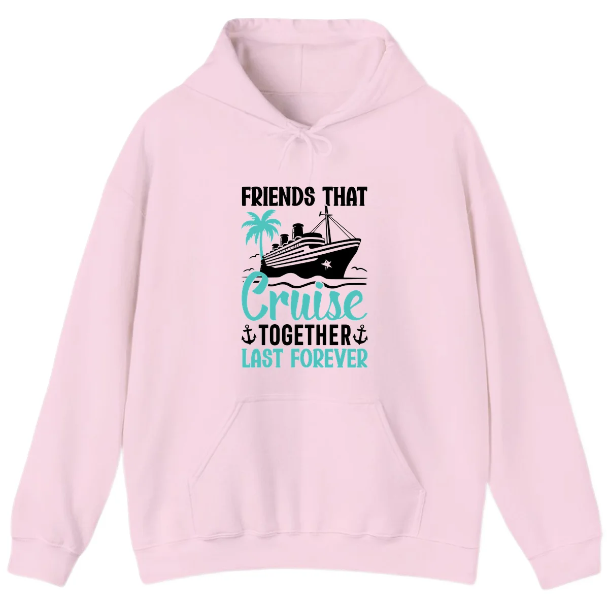 Friends That Cruise Together Last Forever Hoodie in Light Pink