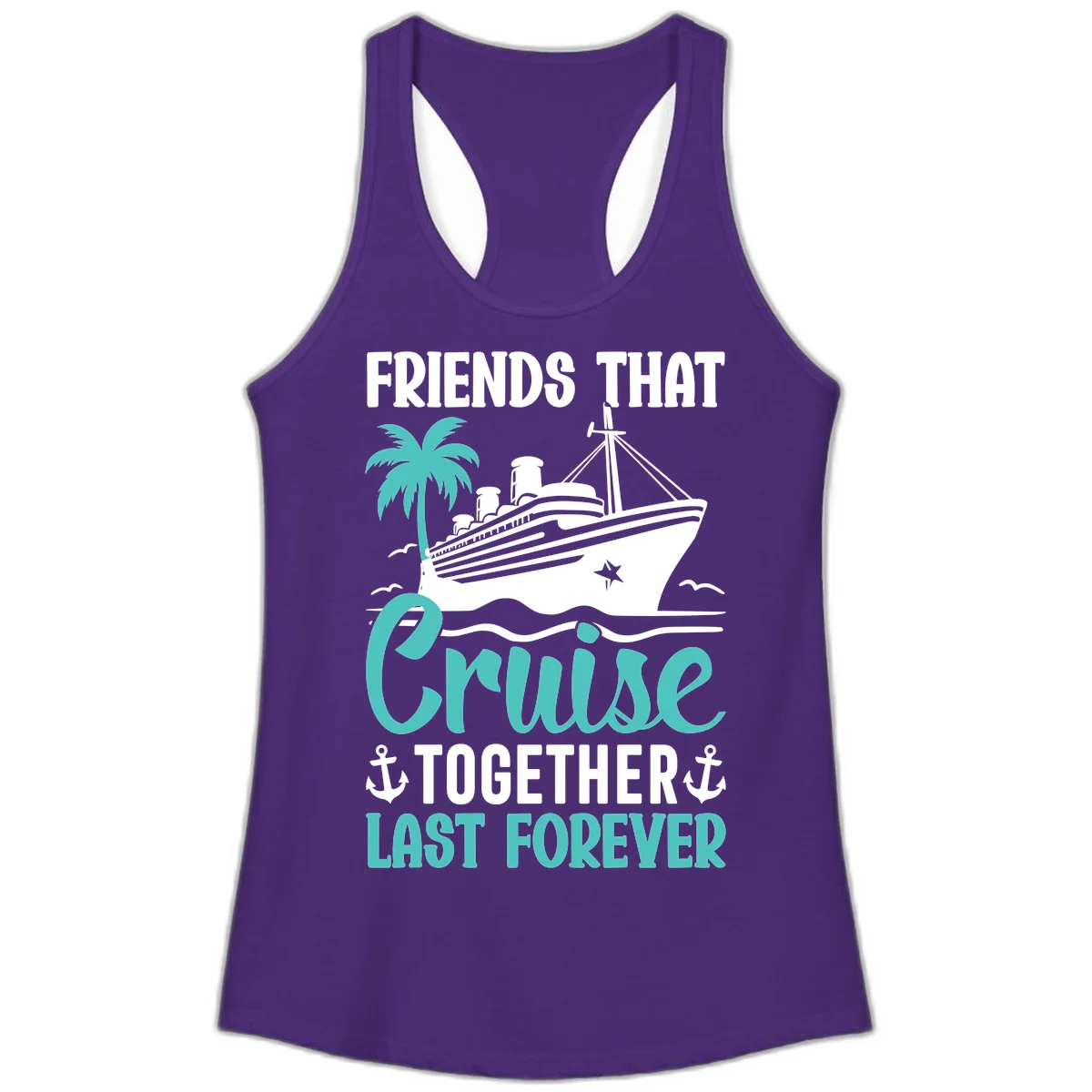 Friends That Cruise Together Last Forever Ladies Tank in Solid Purple Rush