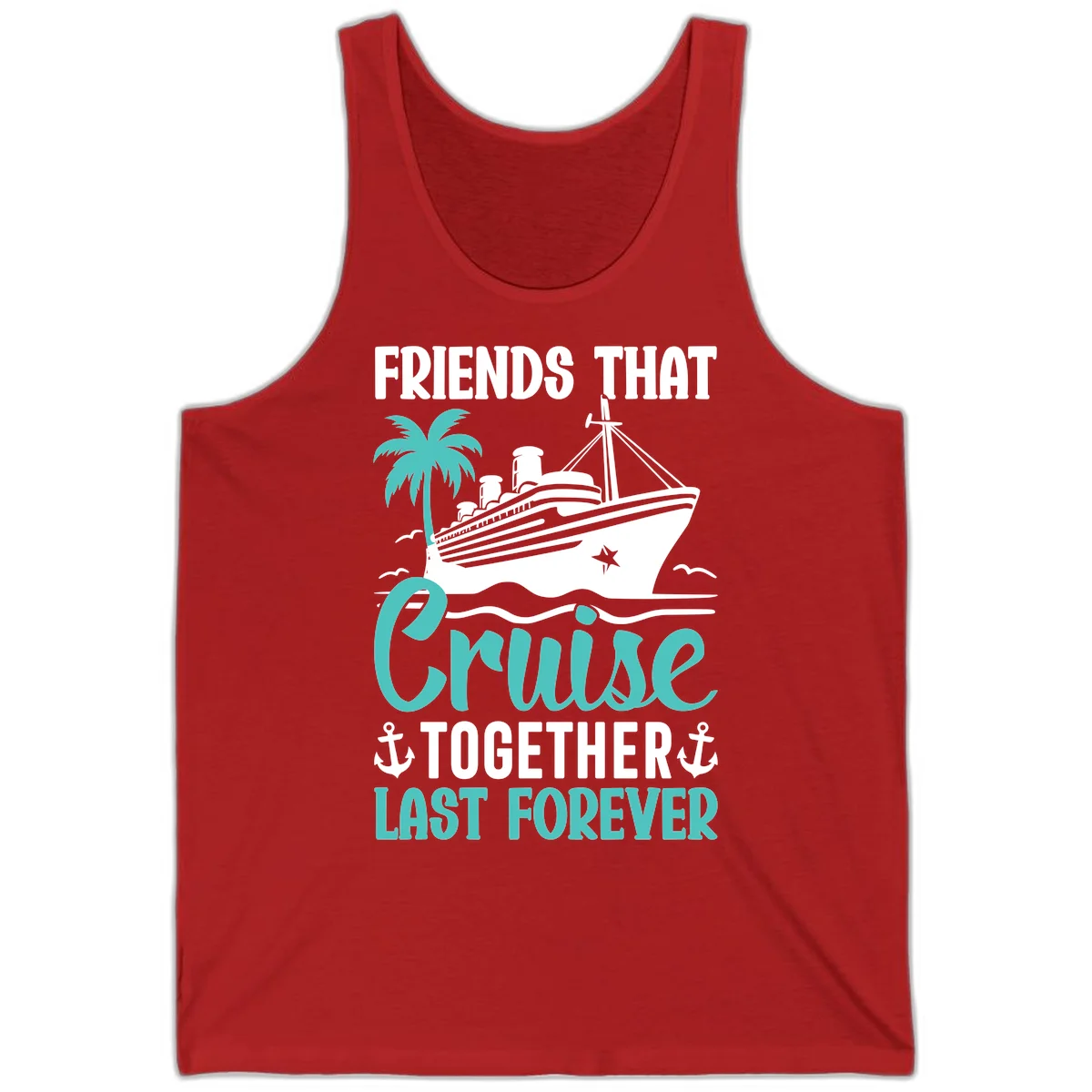 Friends That Cruise Together Last Forever Tank in Red