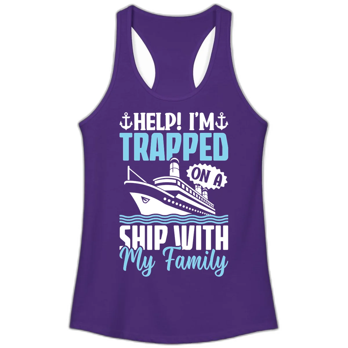 Trapped On A Ship With My Family Ladies Tank in Solid Purple Rush