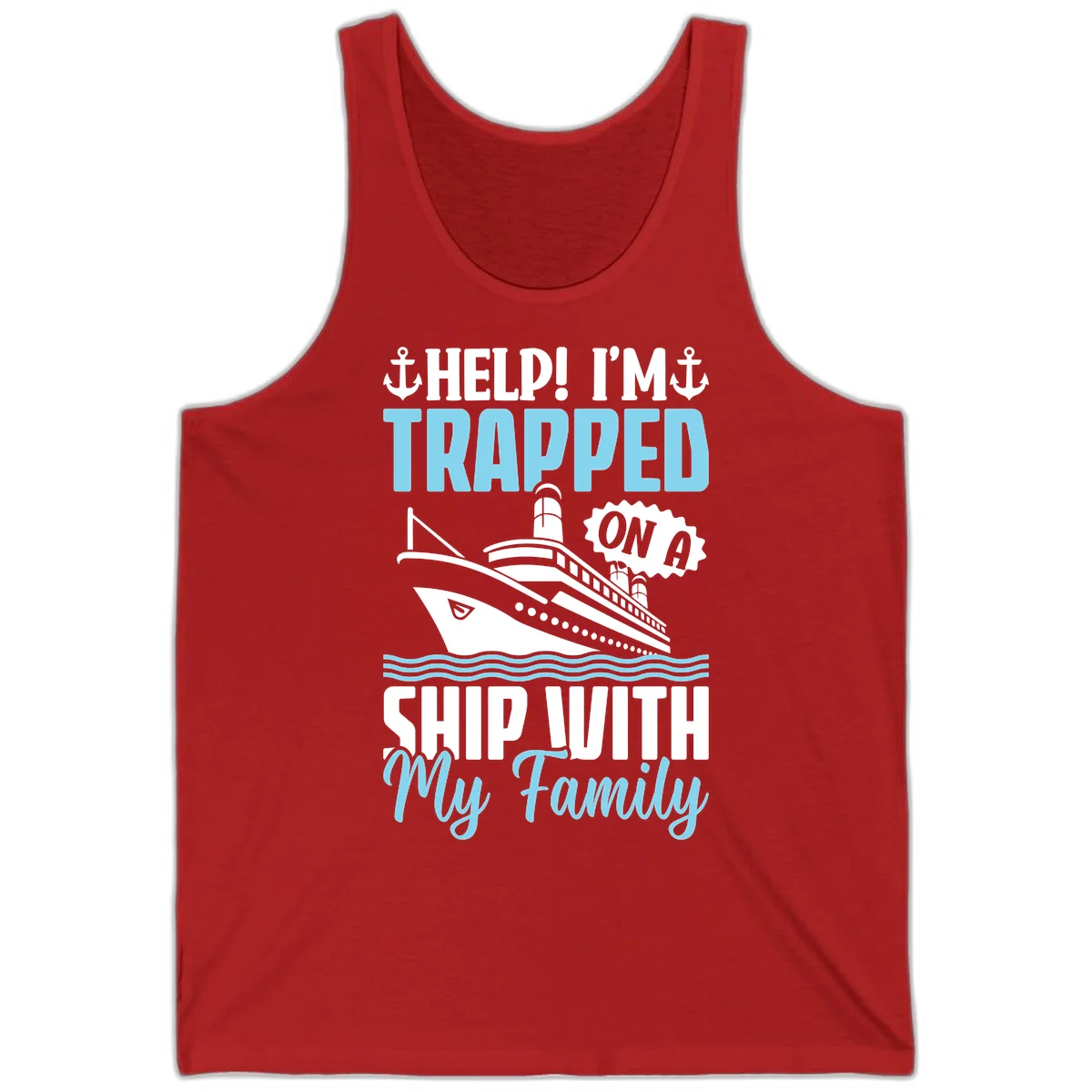 Trapped On A Ship With My Family Tank in Red
