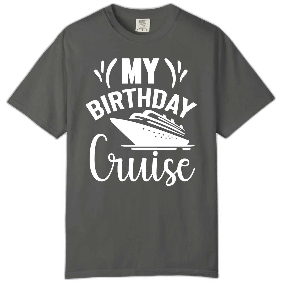 My Birthday Cruise Comfort Color T-Shirt for Fun in Pepper