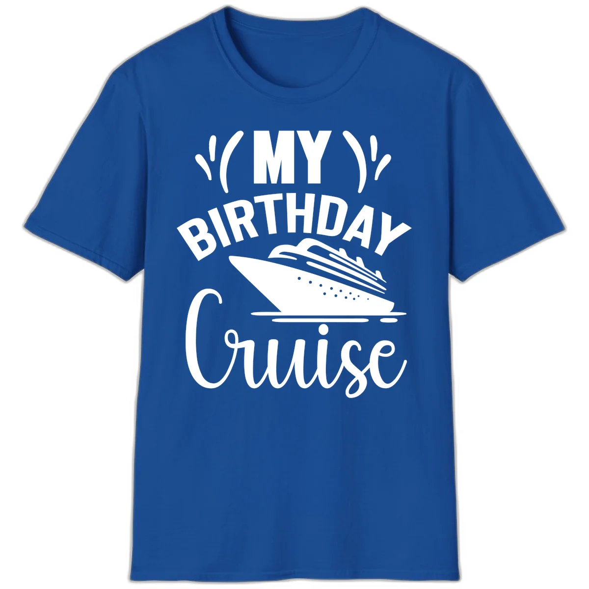 My Birthday Cruise Celebration T-Shirt for Your Trip in Royal