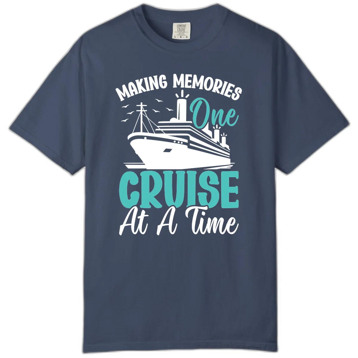 Making Memories One Cruise At A Time Comfort Color in Midnight