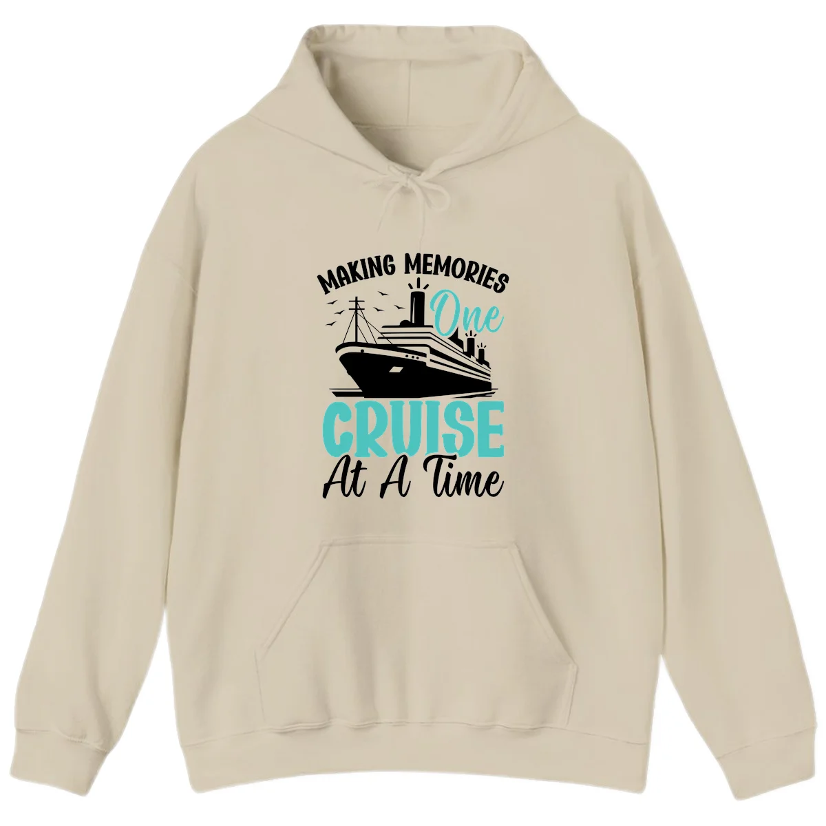 Making Memories One Cruise At A Time Hoodie in Sand