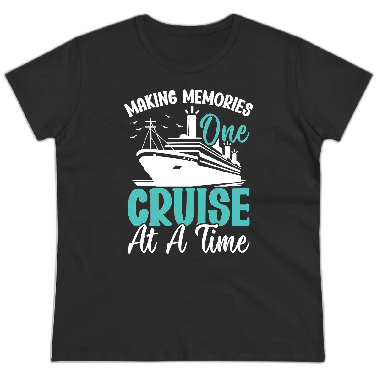 Making Memories One Cruise At A Time Ladies Tee in Black