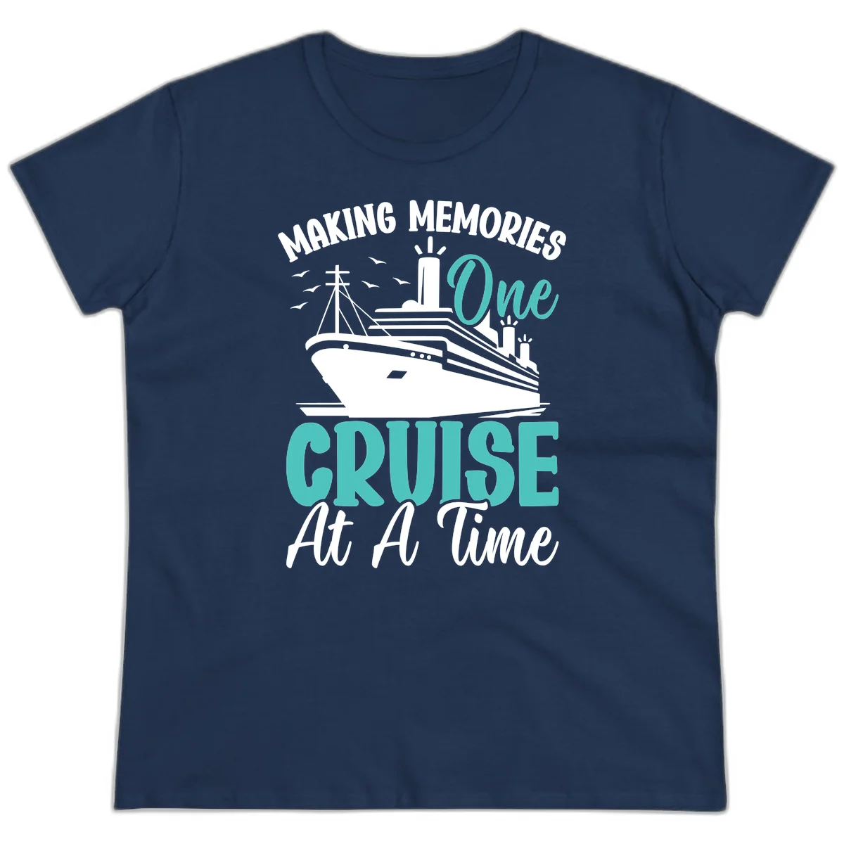 Making Memories One Cruise At A Time Ladies Tee in Navy
