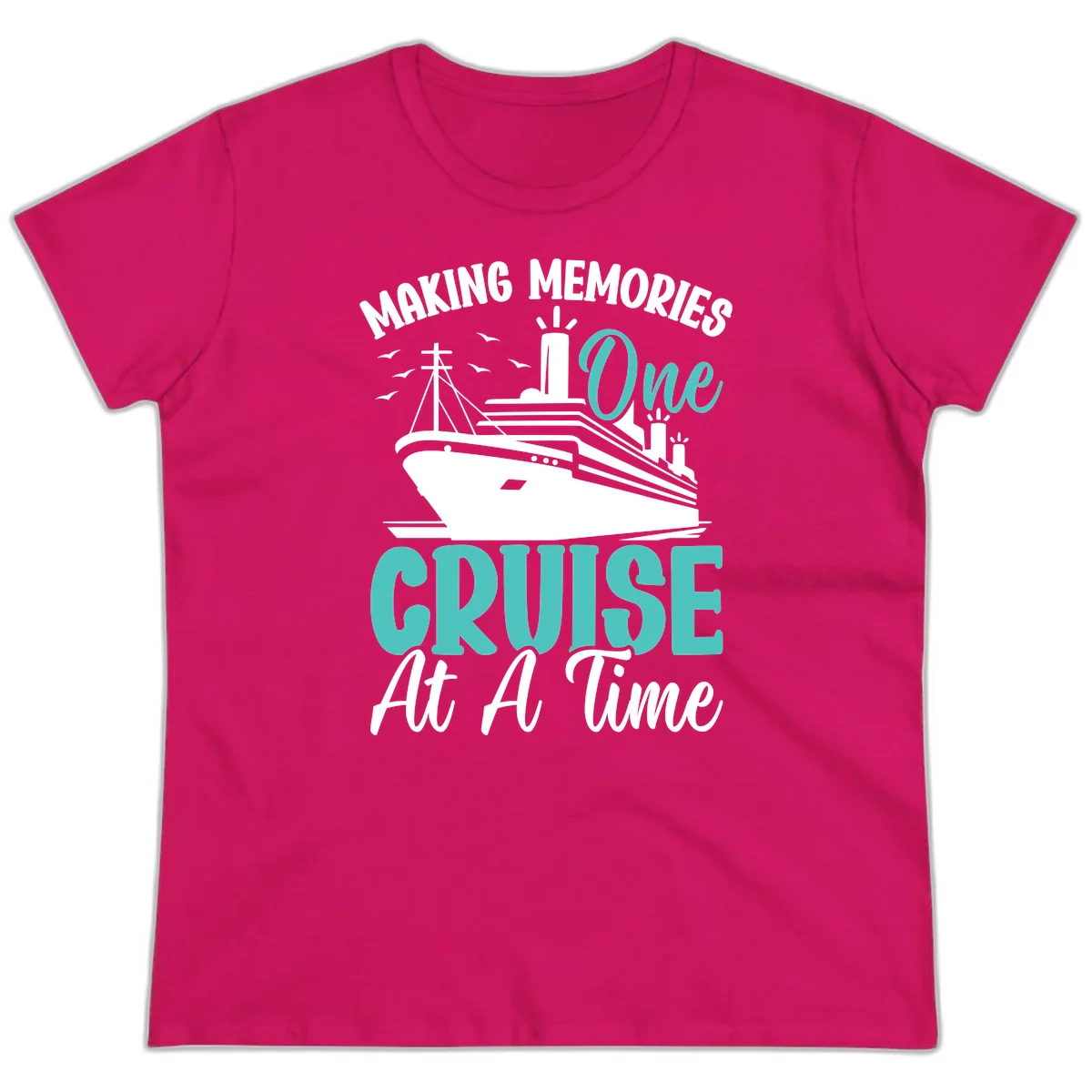 Making Memories One Cruise At A Time Ladies Tee in Heliconia