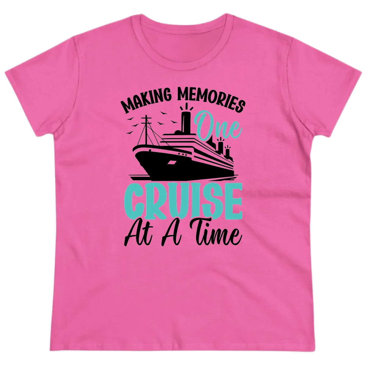 Making Memories One Cruise At A Time Ladies Tee in Azalea