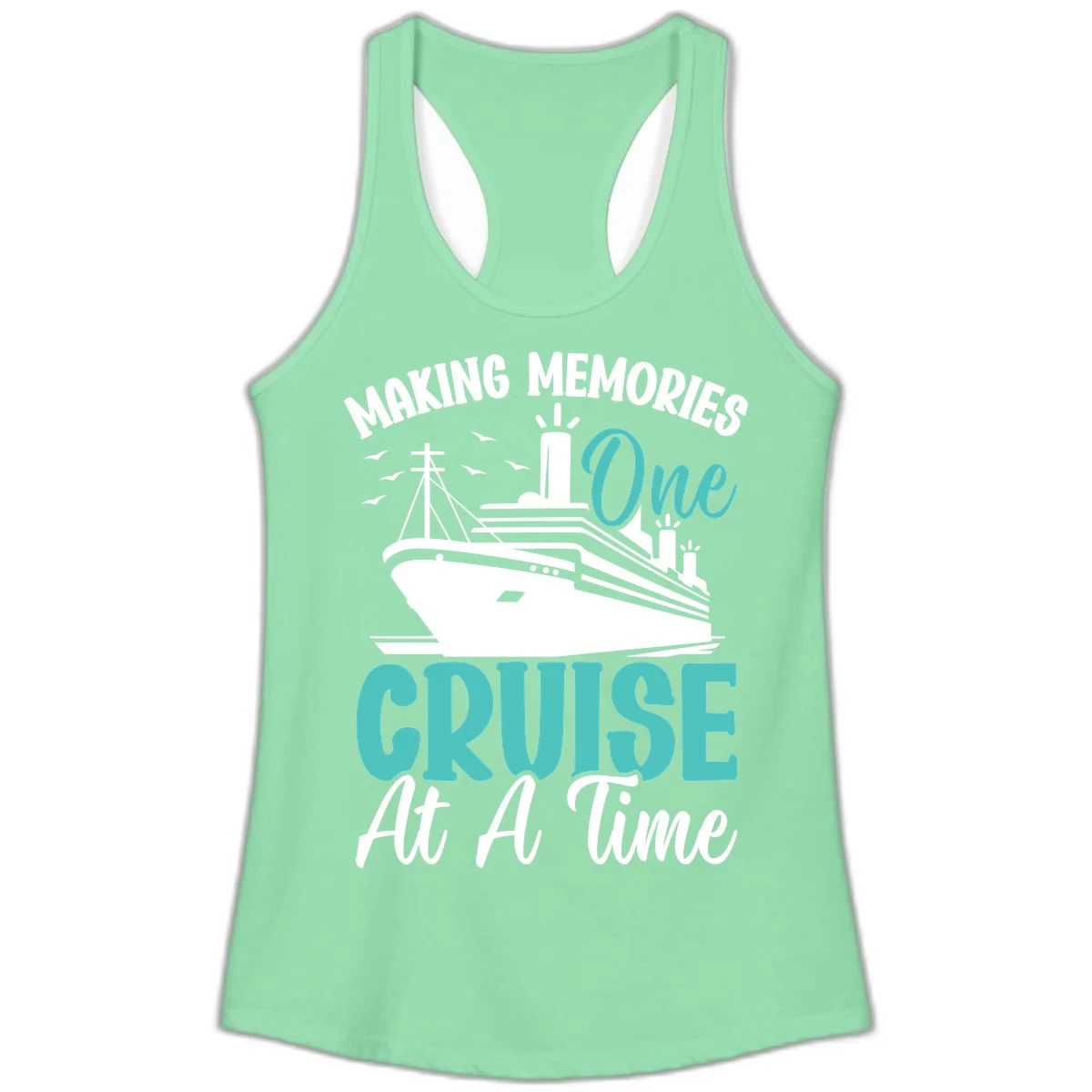 Making Memories One Cruise At A Time Ladies Tank in Solid Mint