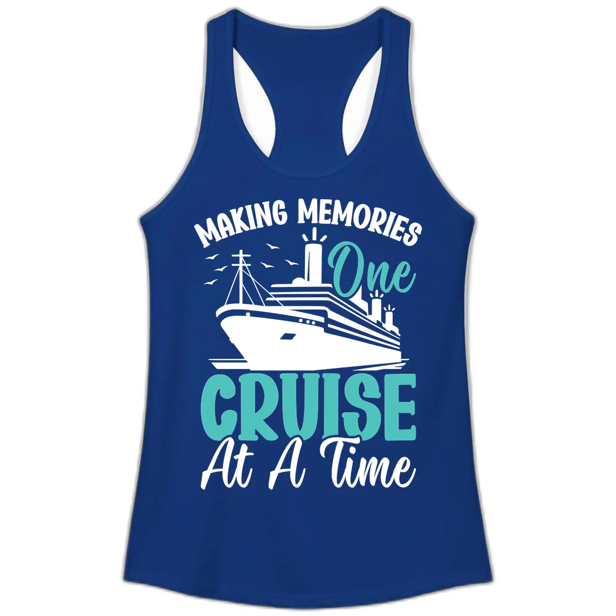 Making Memories One Cruise At A Time Ladies Tank in Solid Royal
