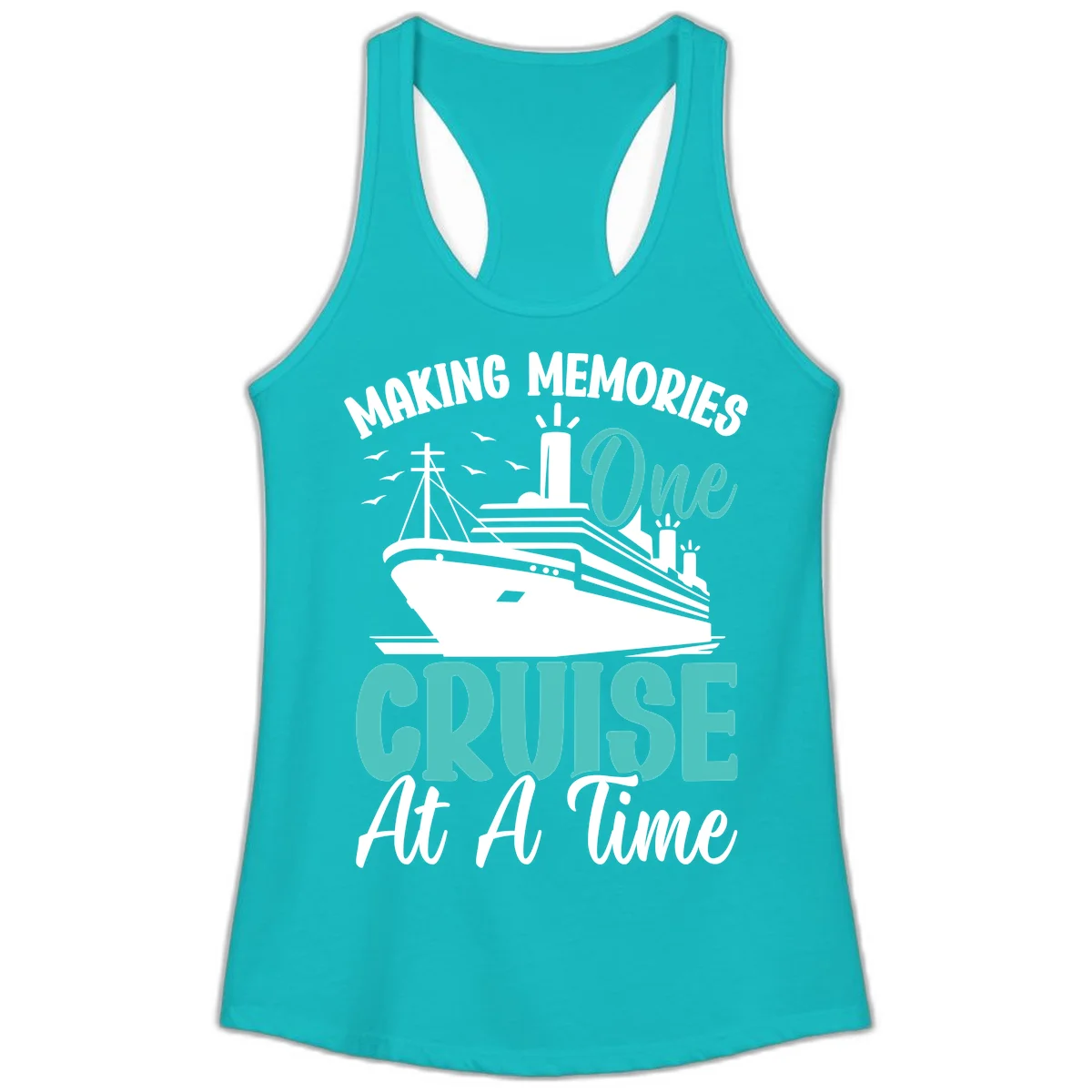 Making Memories One Cruise At A Time Ladies Tank in Tahiti Blue