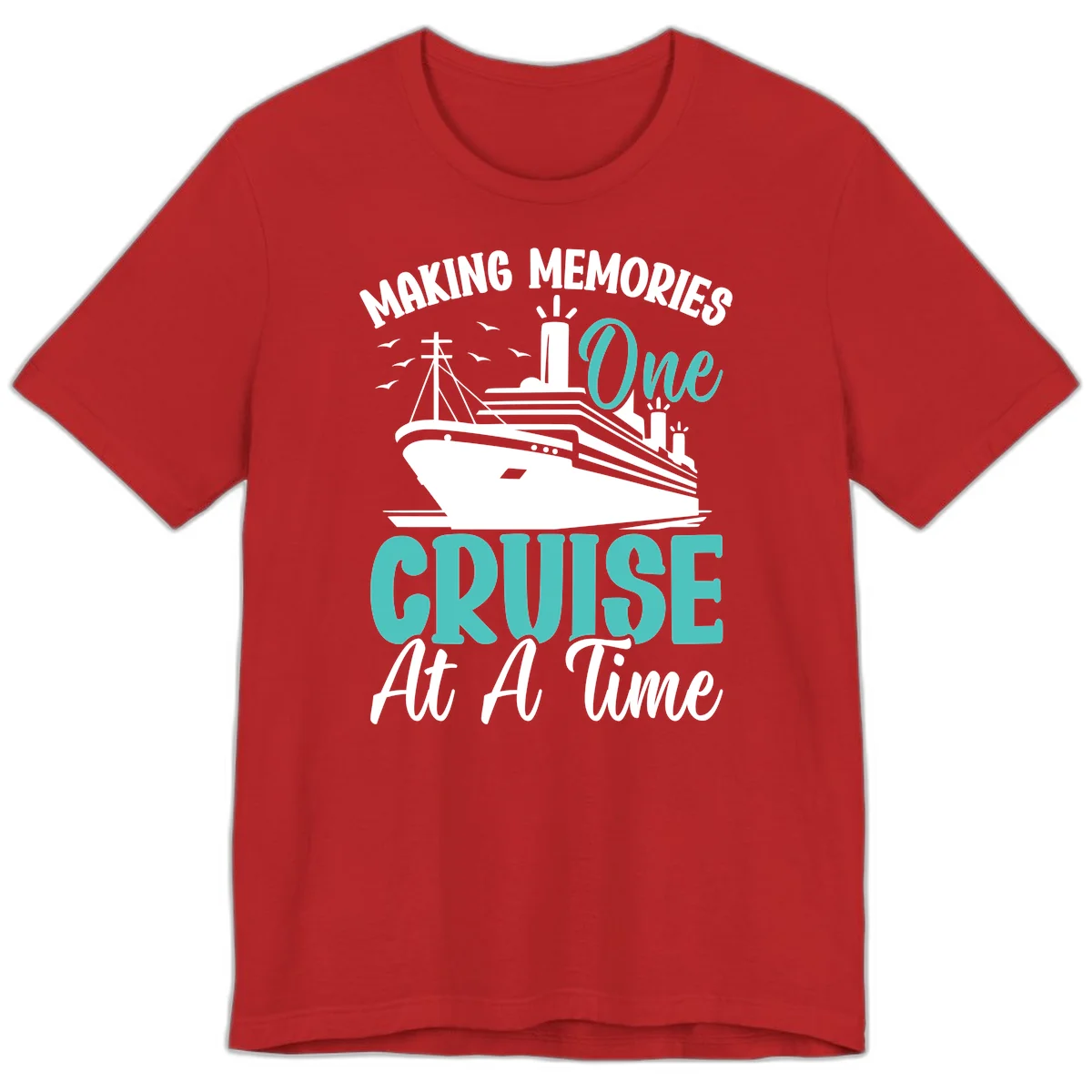 Making Memories One Cruise At A Time Premium T-Shirt in Red