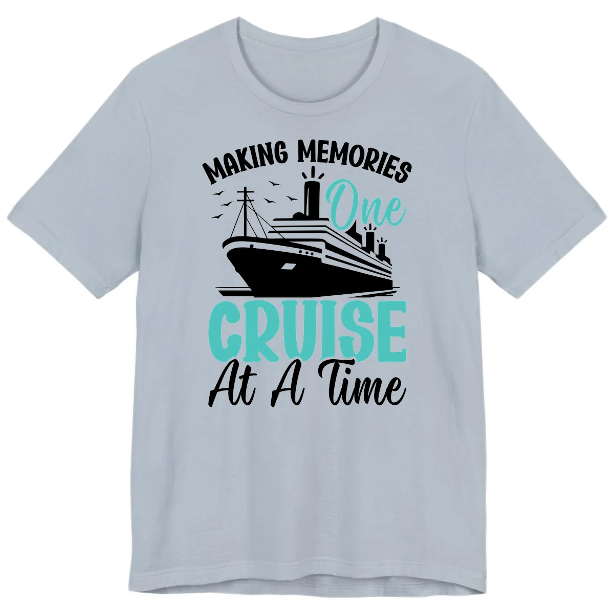 Making Memories One Cruise At A Time Premium T-Shirt in Light Blue