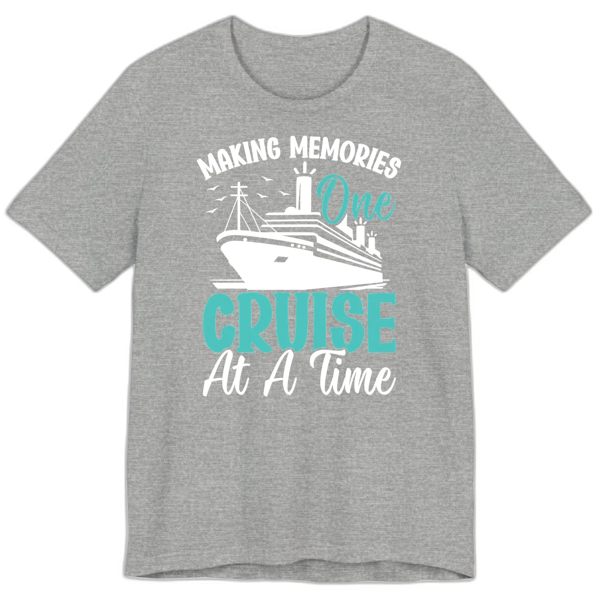 Making Memories One Cruise At A Time Premium T-Shirt in Athletic Heather
