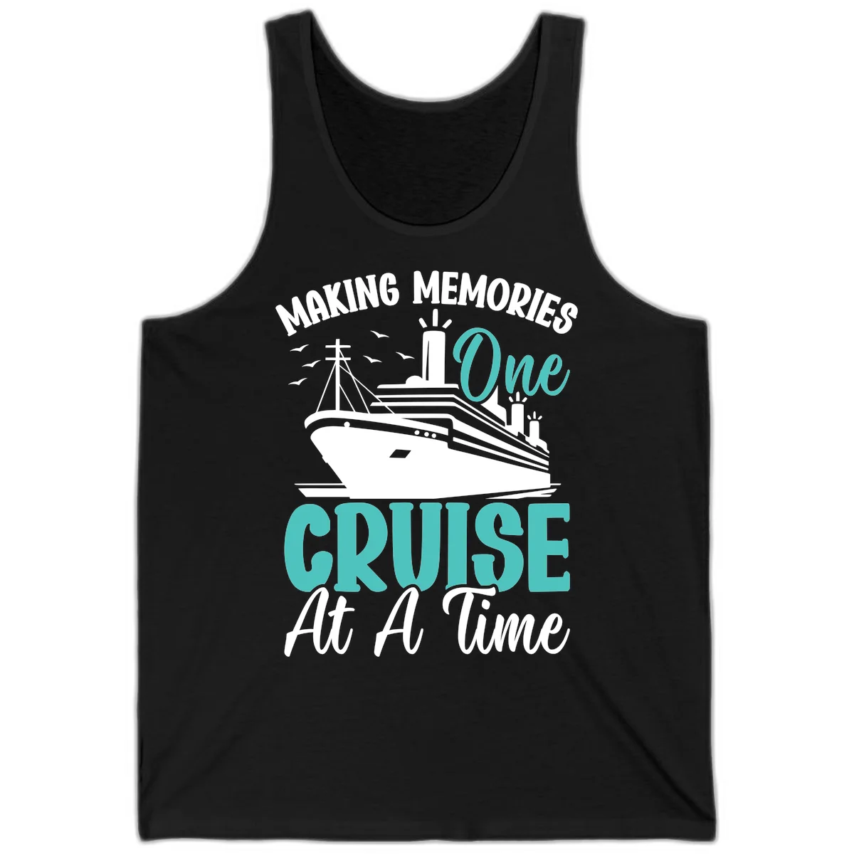 Making Memories One Cruise At A Time Tank in Black