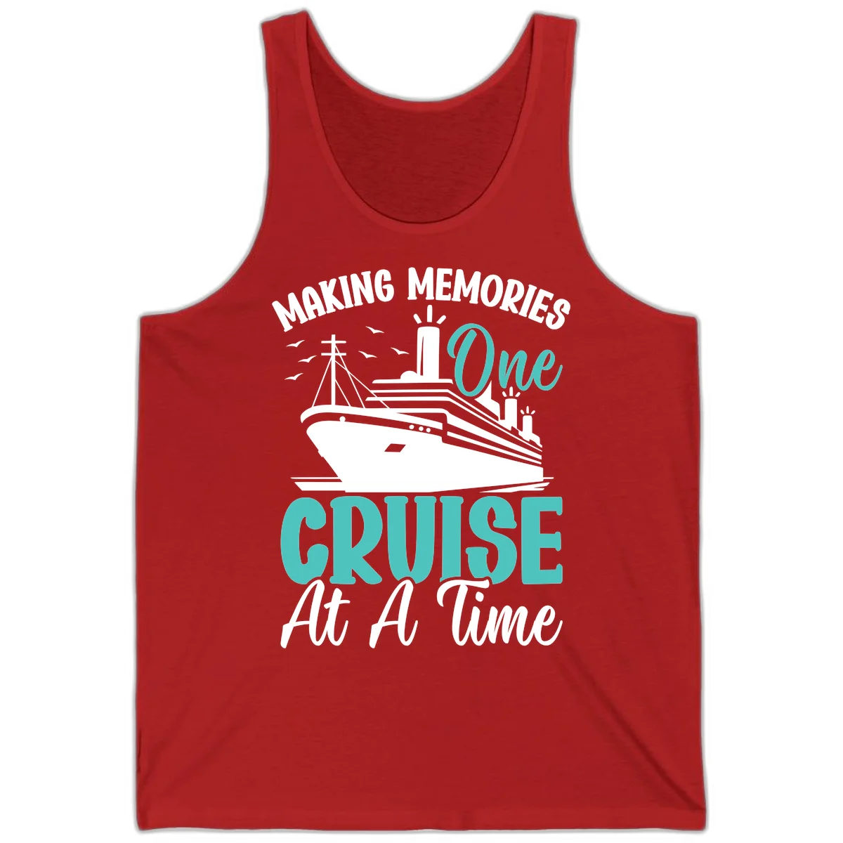Making Memories One Cruise At A Time Tank in Red