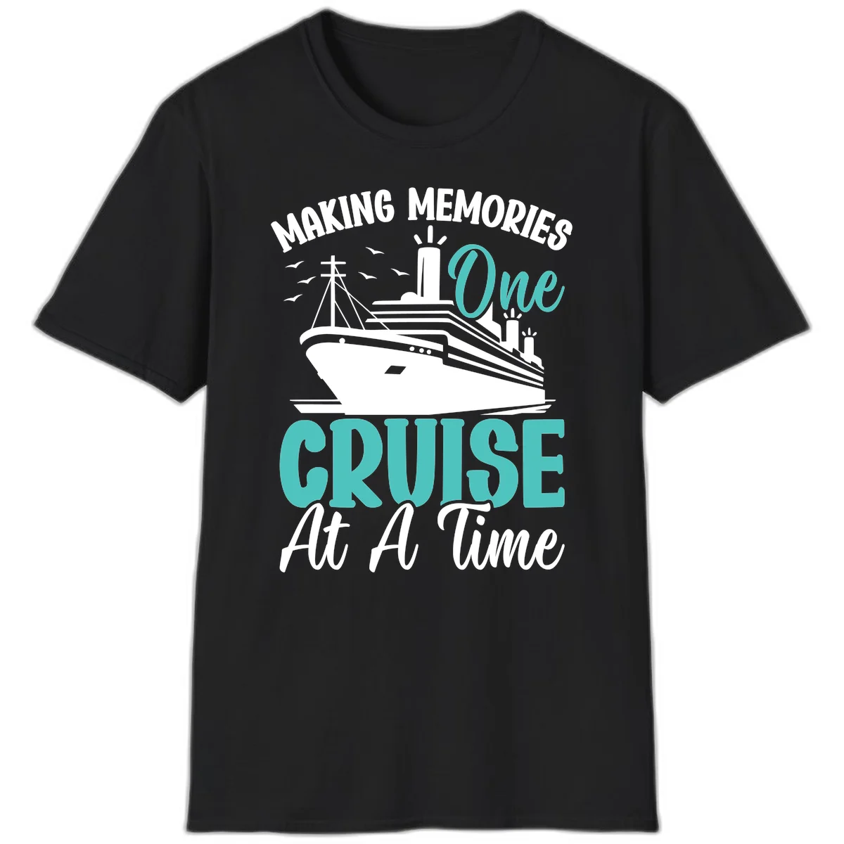 Making Memories One Cruise At A Time T-Shirt in Black