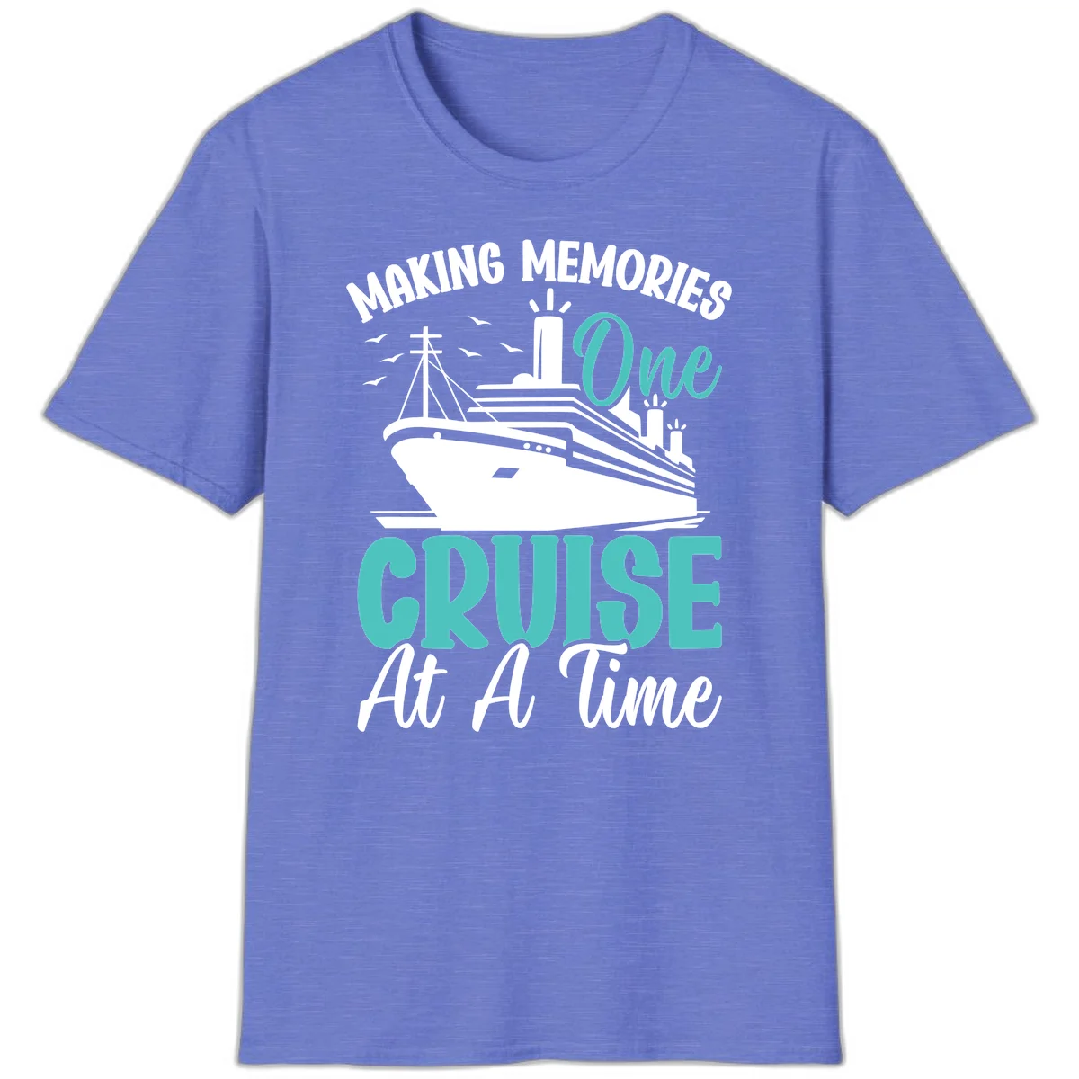 Making Memories One Cruise At A Time T-Shirt in Heather Royal