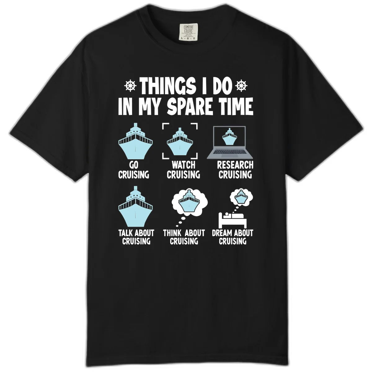 Things I Do In My Spare Time Cruising Comfort Color Tee in Black