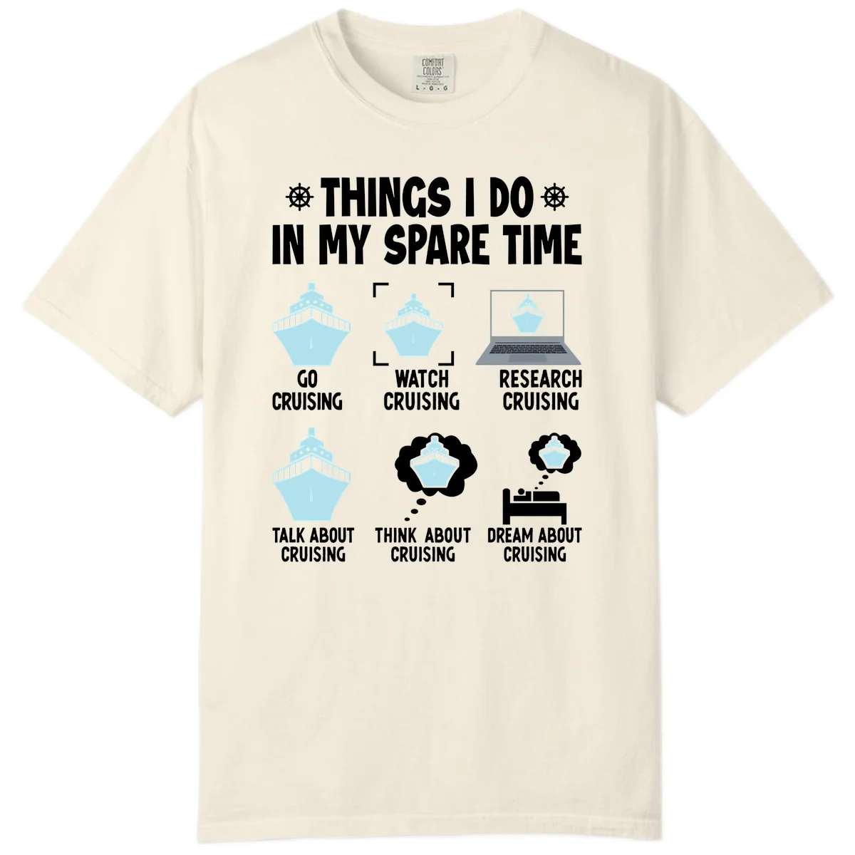 Things I Do In My Spare Time Cruising Comfort Color Tee in Ivory